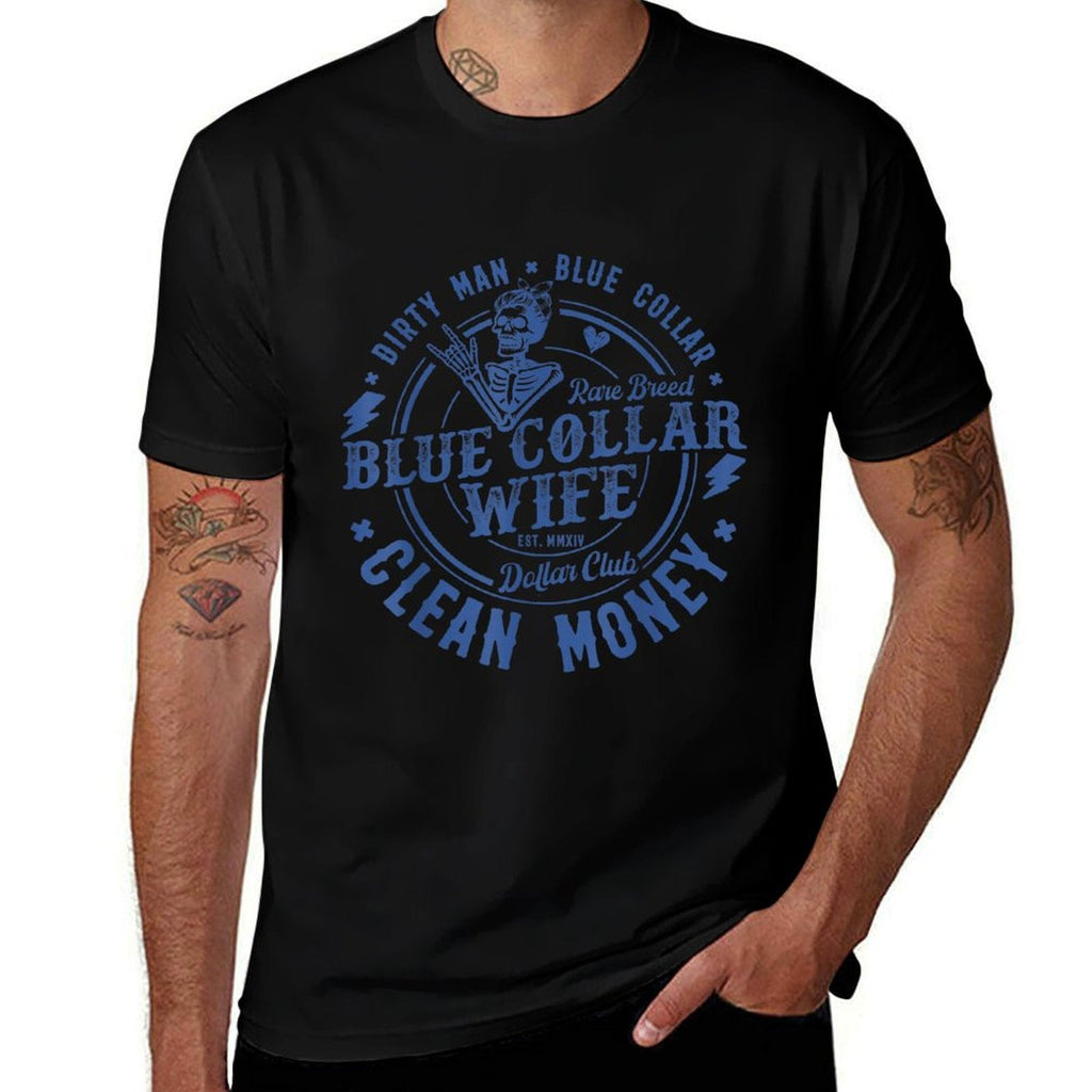 Blue Collar Wife  Versatile T-Shirt