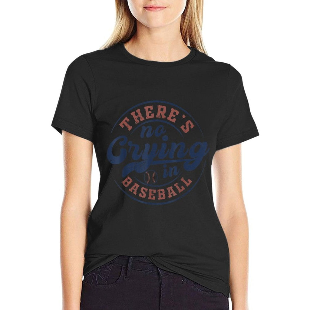 There Is No Crying In Baseball Funny Game Day Baseball  Polyester Blend T-Shirt