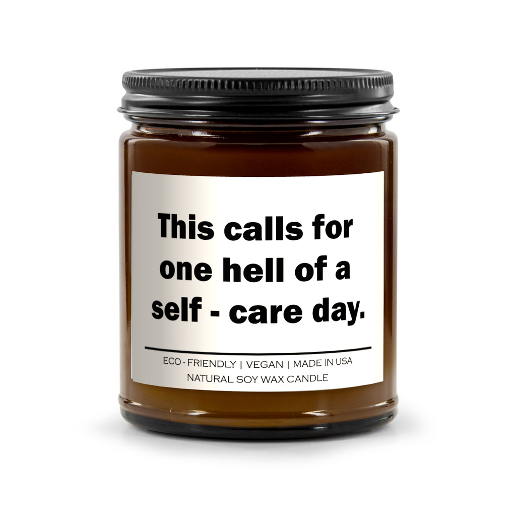 This calls for one hell of a self- care day Candle