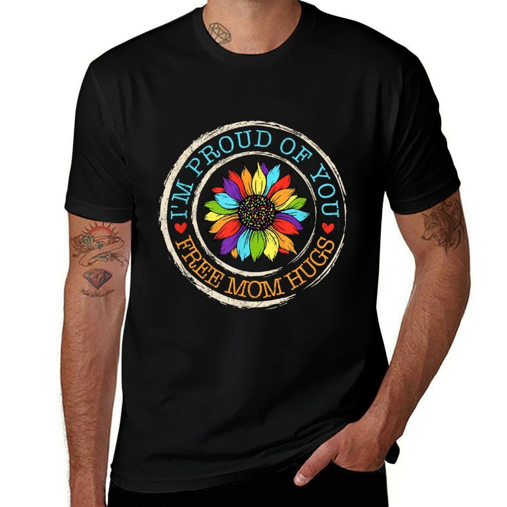 Free Mom Hugs Im Proud Of You Lover Pride Month Gay Rights  Classic T-Shirt