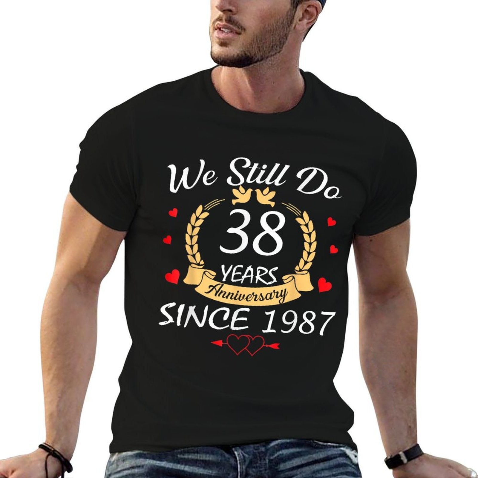 Couple 38th Wedding Anniversary Still Do 38 Years Since 1987 Comfortable T-Shirt