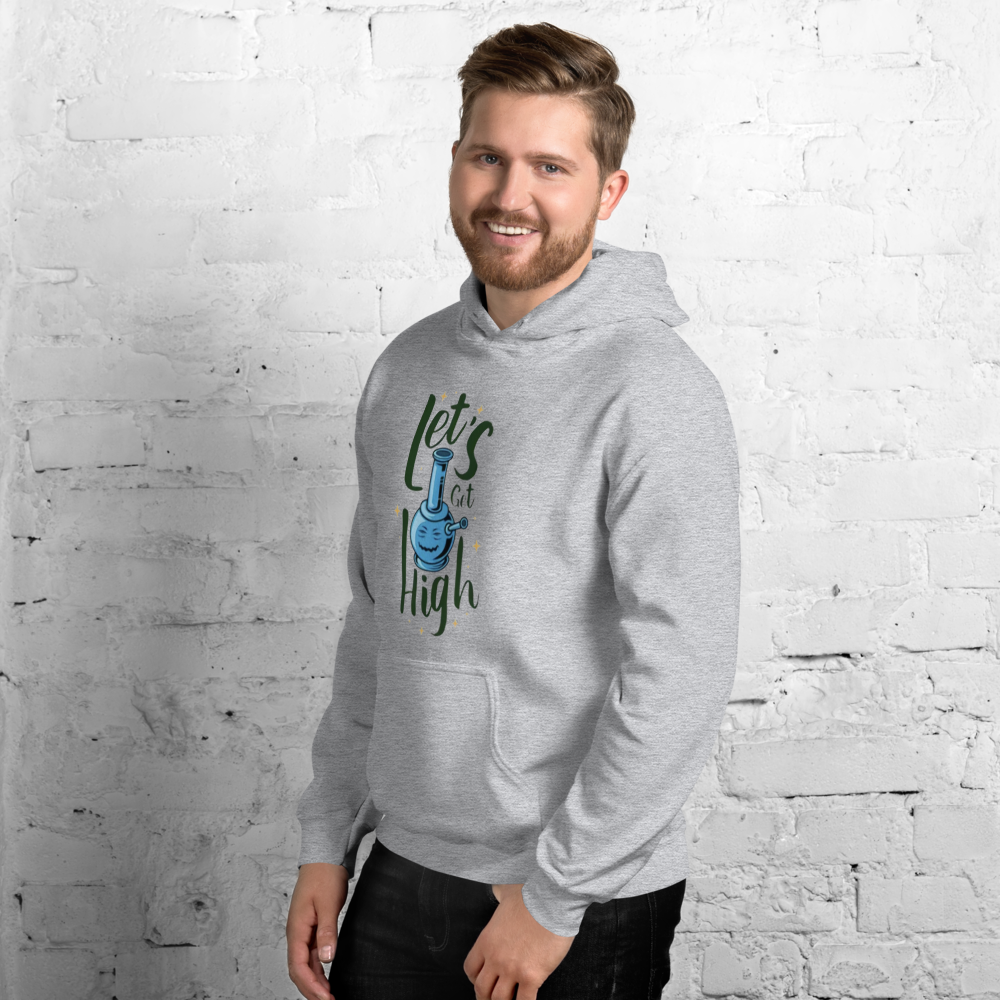 Lets Get High Hoodie