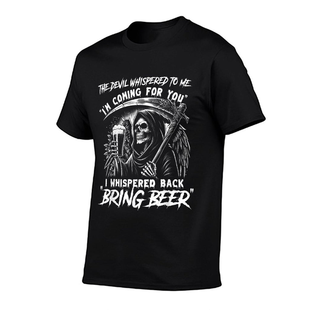 The Devil Whispered To Me - Grim Reaper Funny Beer  Trendy Pattern T-Shirt