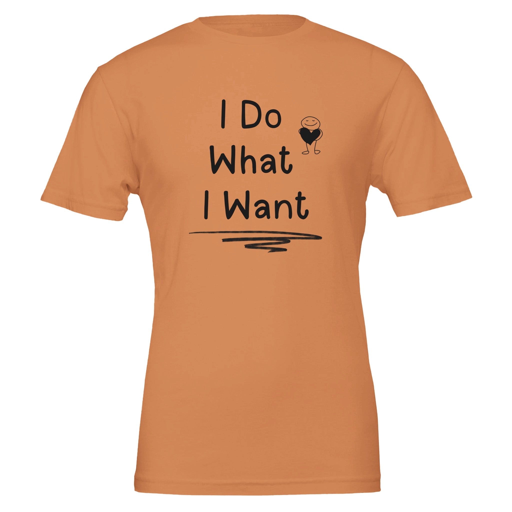 I Do What I Want Statement T-Shirt