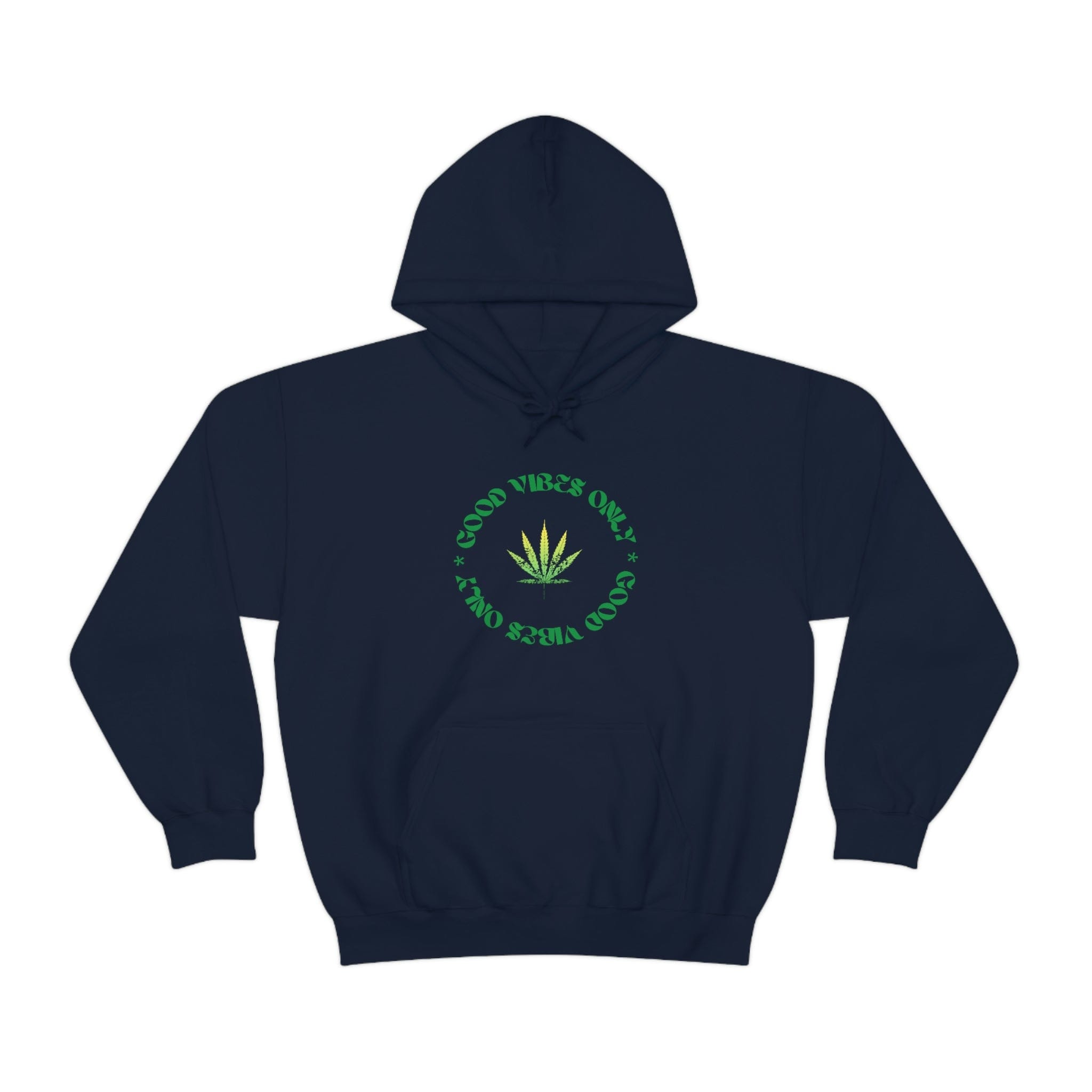 Good Vibes Only Hoodie Weed Emblem