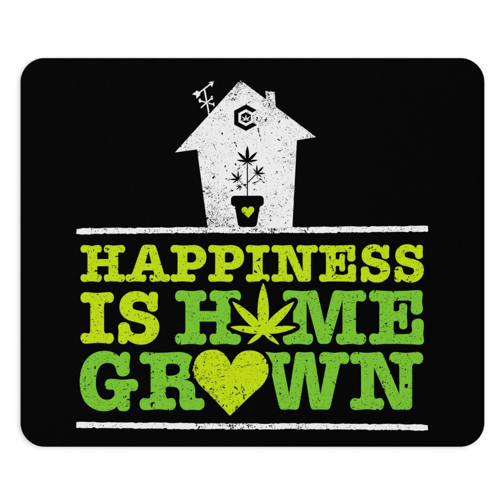 Happiness is Homegrown Mouse Pad