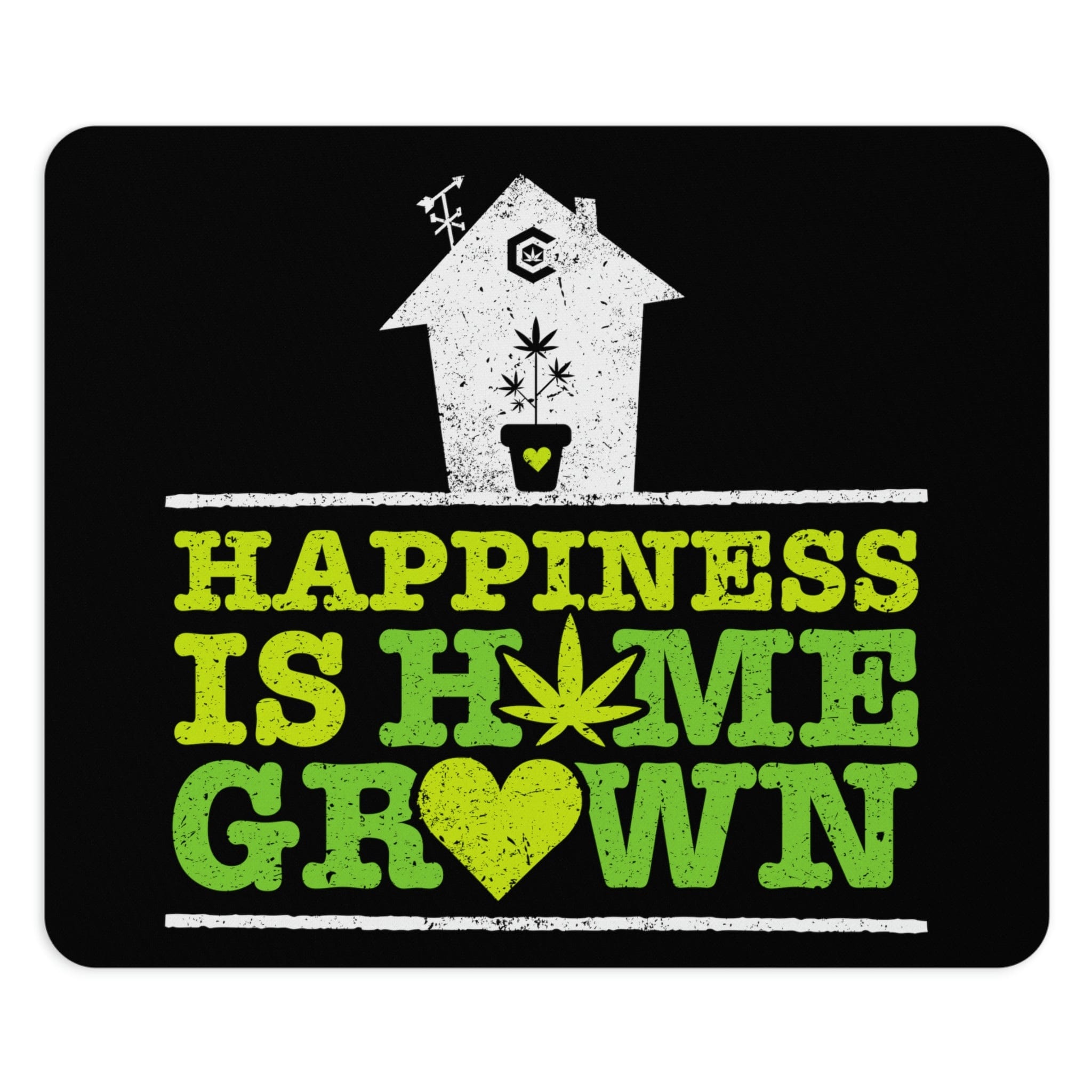 Happiness is Homegrown Mouse Pad