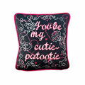 YOU BE MY CUTIE-PATOOTIE