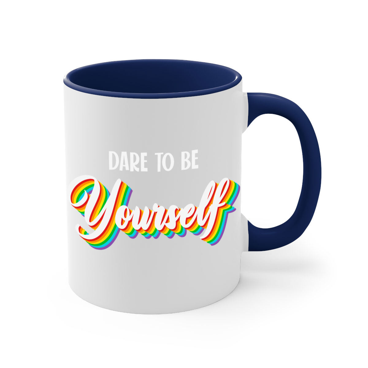 dare to be yourself cute 146#- lgbt-Mug / Coffee Cup