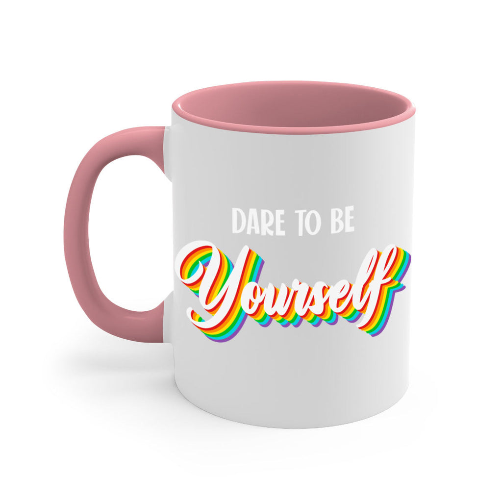 dare to be yourself cute 146#- lgbt-Mug / Coffee Cup