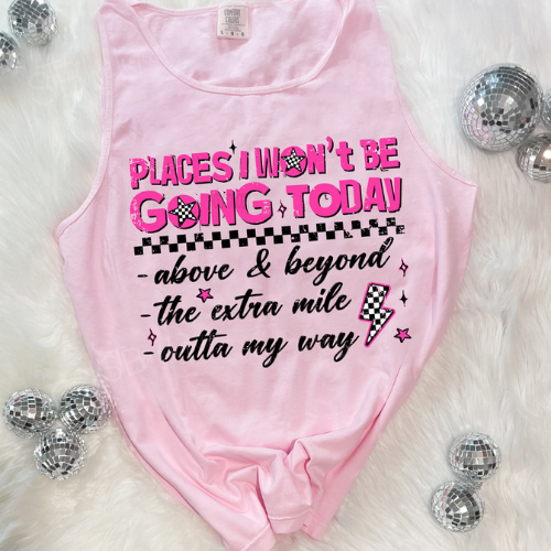 Places I Won't Be Going Tank - Preorder