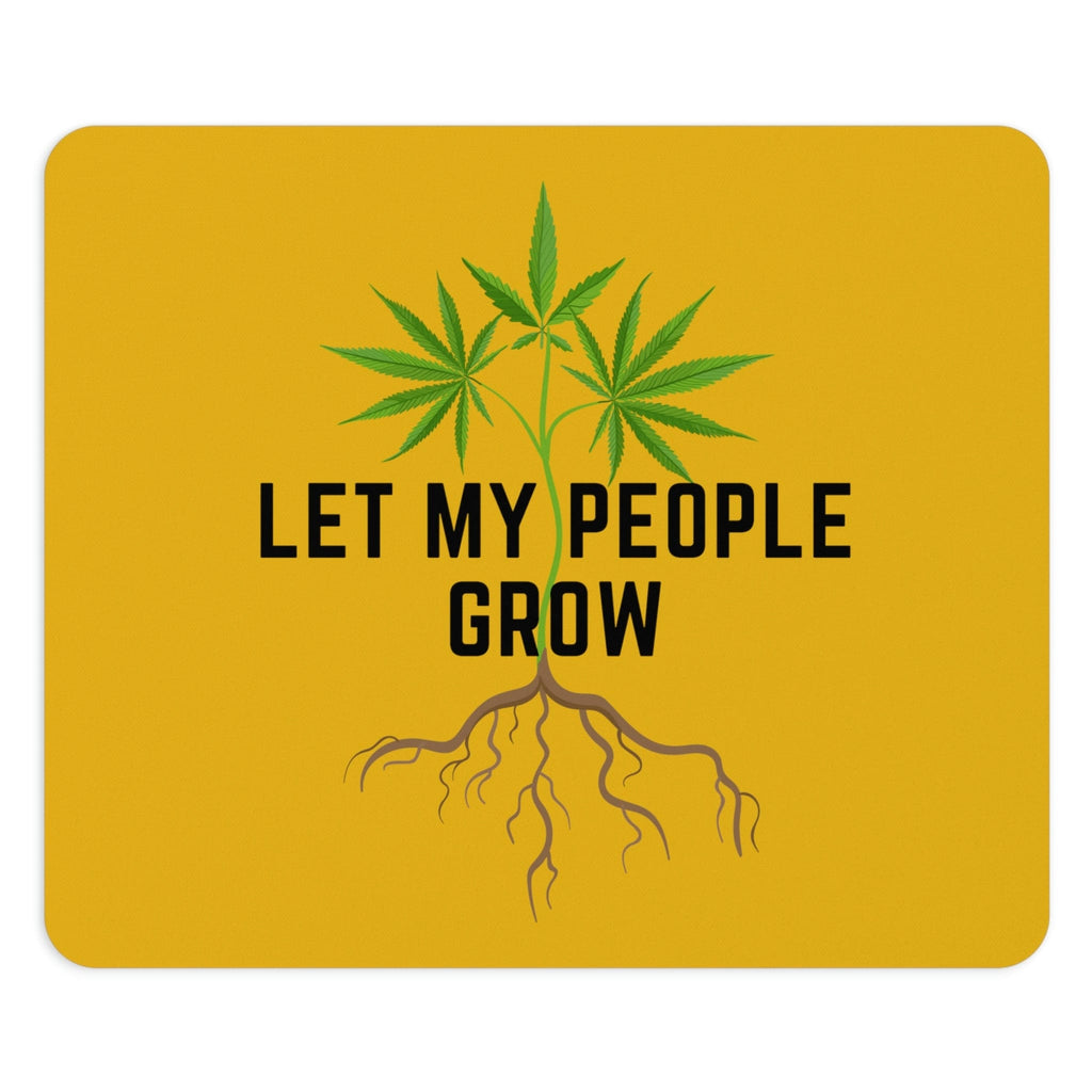 Let My People Grow Yellow Mousepad