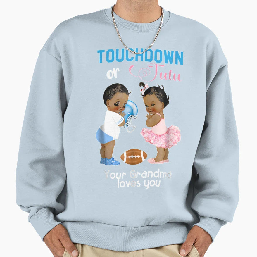 Ethnic Touchdown Or Tutu Your Sweatshirt - Streetwear Style for Adults