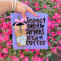 Suspect Only Drinks Iced Coffee Tee - Preorder