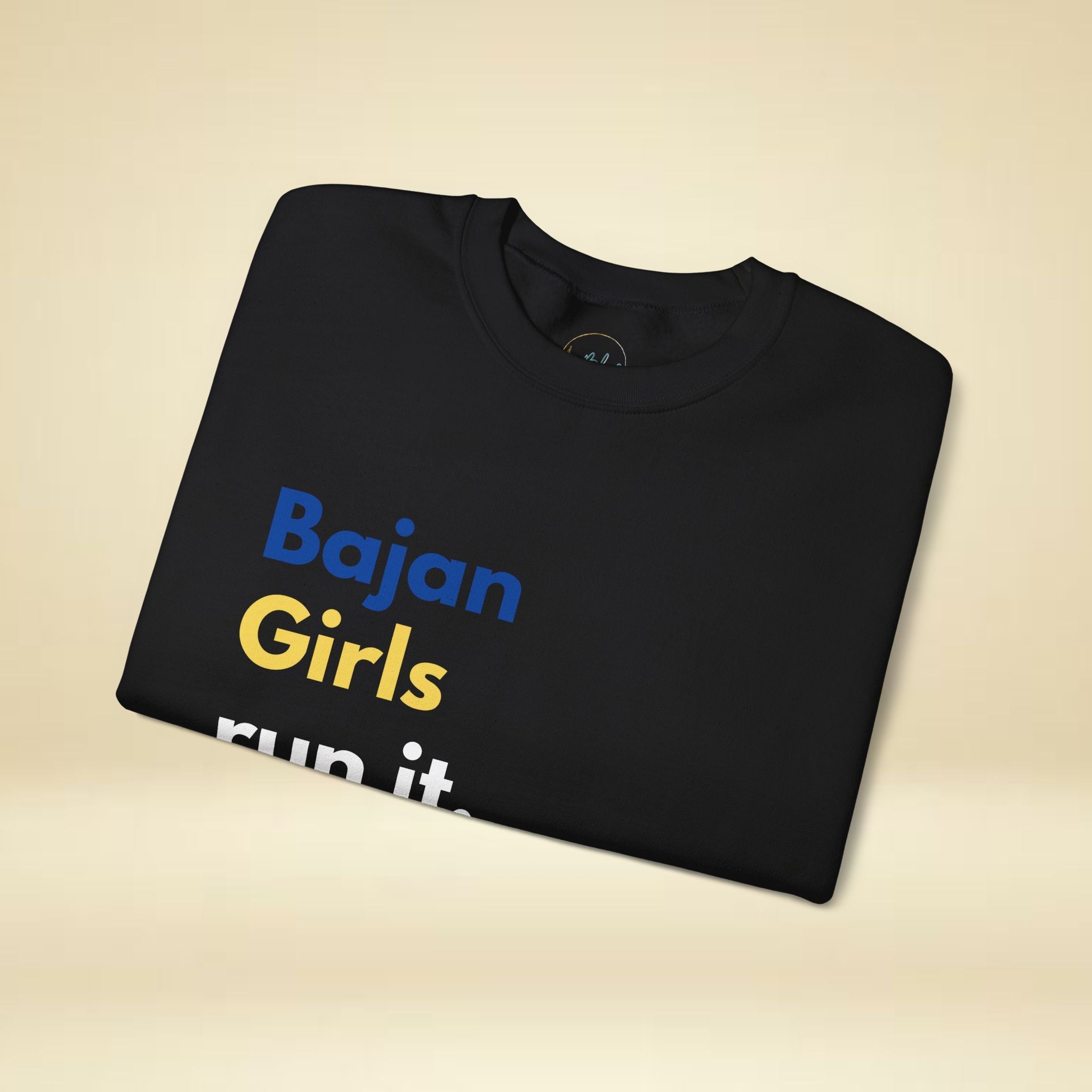 Bajan Girls Run It, Ask Riri Sweatshirt
