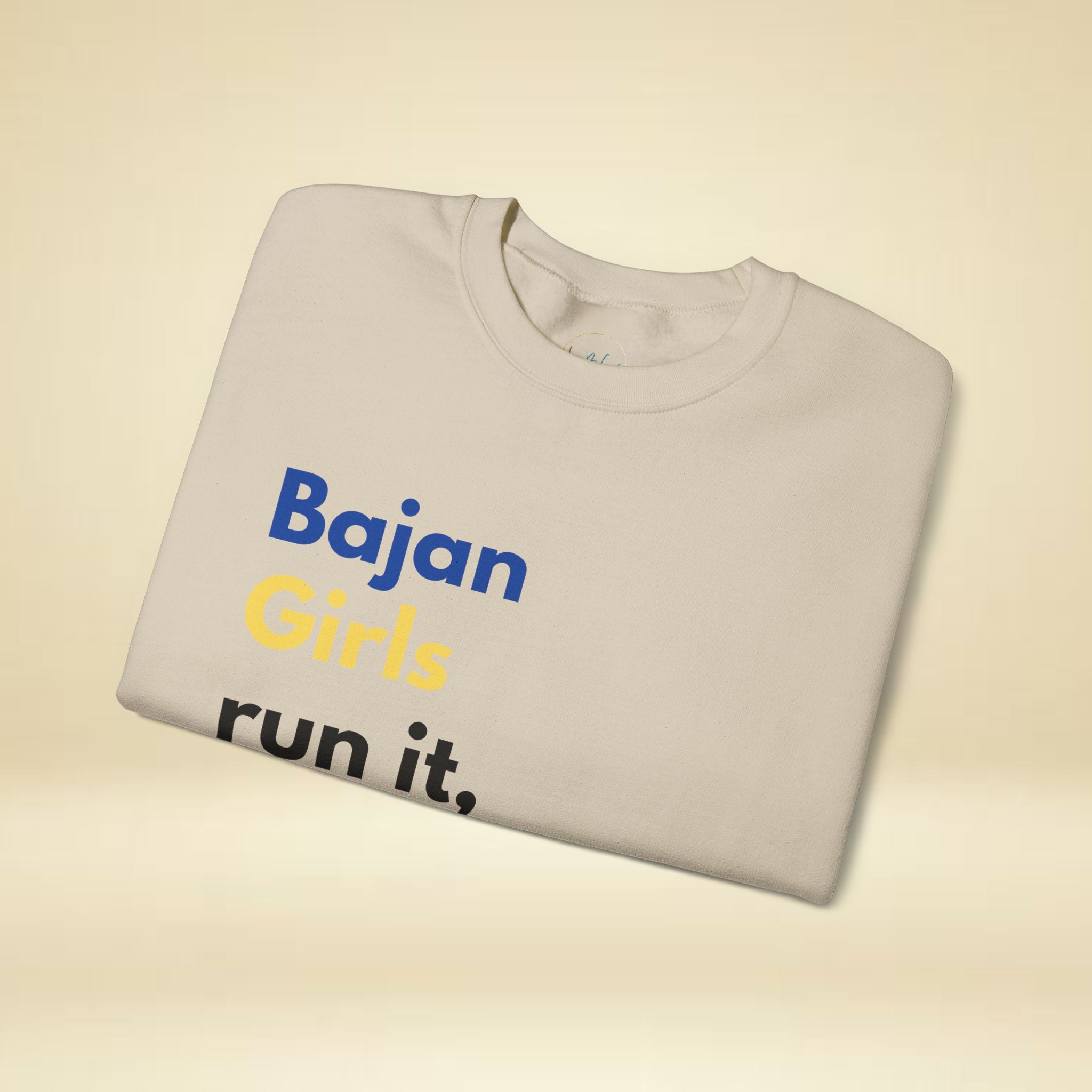 Bajan Girls Run It, Ask Riri Sweatshirt