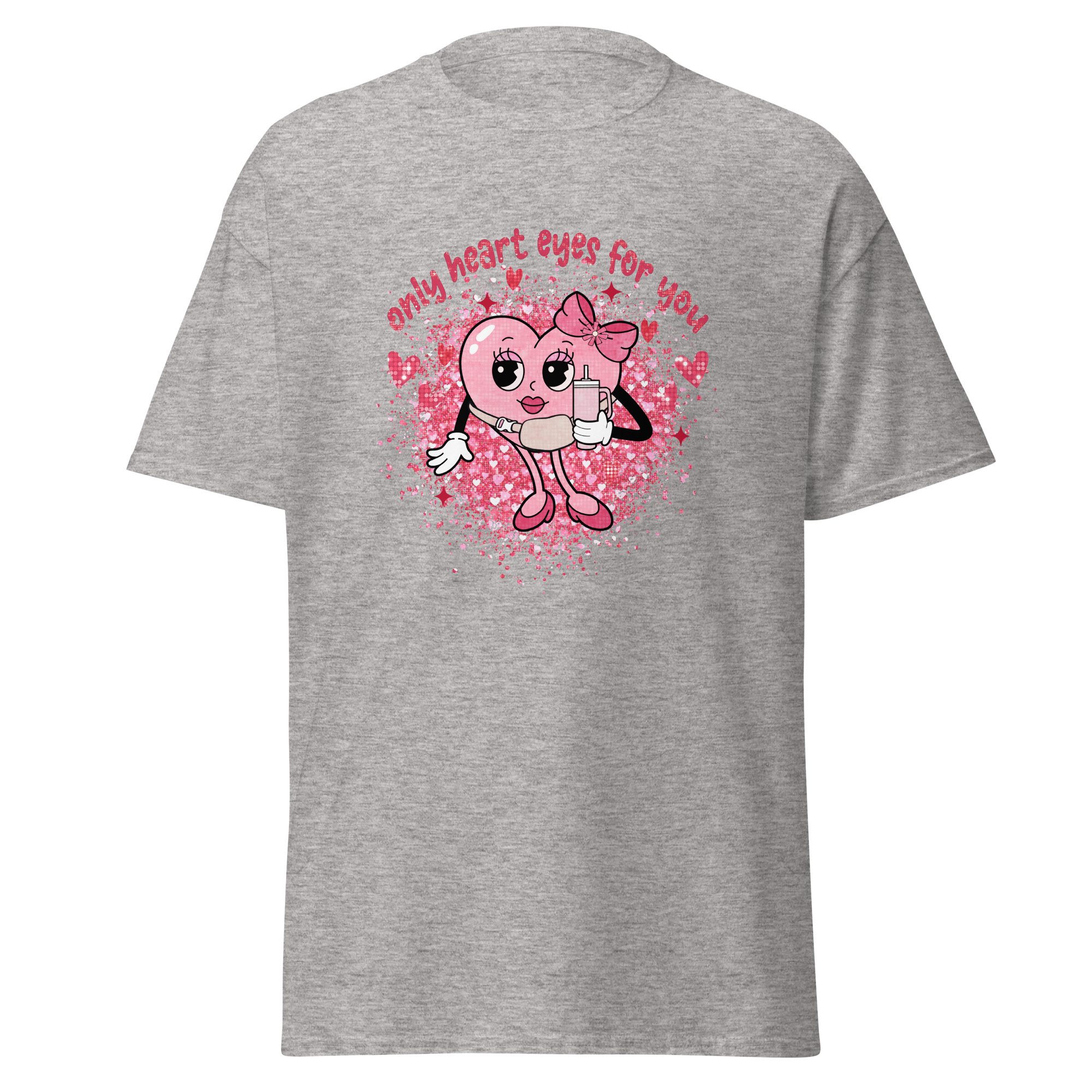 Only Heart Eyes for You Valentine T-Shirt