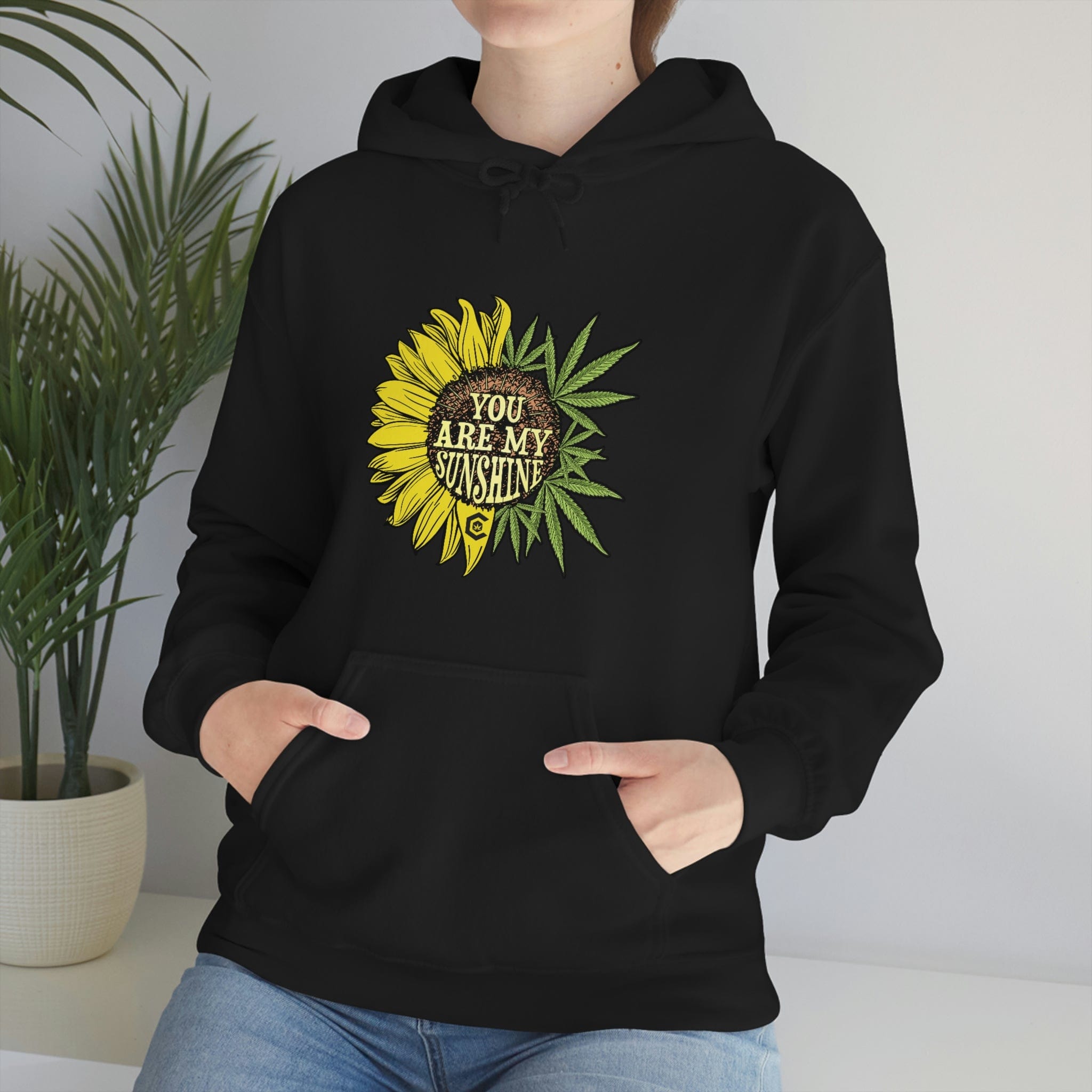 You Are My Sunshine Weed Hoodies