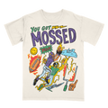 You Got Mossed Limited Edition Graphic T-Shirt
